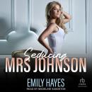 Seducing Mrs. Johnson Audiobook