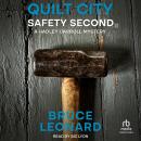 Quilt City: Safety Second: A Hadley Carroll Mystery Audiobook