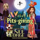 A Witchin' Pitsgiving: A Barkside of the Moon/ Witchin' Impossible Crossover Audiobook