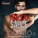 All the Sauce Audiobook