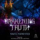 Darkening Truth Audiobook