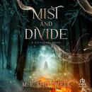 Mist and Divide Audiobook