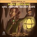 Mrs. Jeepers' Secret Cave Audiobook