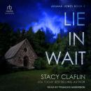 Lie in Wait Audiobook