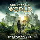 Primordial World: Book 2 Audiobook