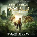 Primordial World: Book 3 Audiobook
