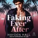 Faking Ever After Audiobook