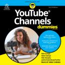 YouTube Channels For Dummies, 3rd Edition Audiobook