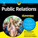 Public Relations For Dummies, 3rd Edition Audiobook