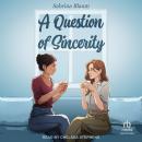 A Question of Sincerity Audiobook