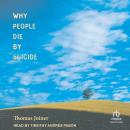 Why People Die by Suicide Audiobook