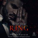 With This Ring Audiobook