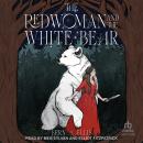 The Red Woman and the White Bear Audiobook