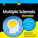 Multiple Sclerosis For Dummies, 3rd Edition Audiobook