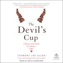 The Devil's Cup: A History of the World According to Coffee Audiobook