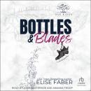 Bottles & Blades Audiobook