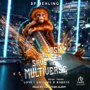 Love/Undeath & Robots Audiobook