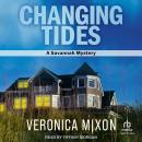 Changing Tides: A Savannah Mystery Audiobook