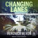 Changing Lanes: A Savannah Mystery Audiobook