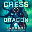 Chess with a Dragon Audiobook