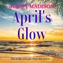 April's Glow: An emotional and feel good women's fiction novel Audiobook