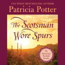 The Scotsman Wore Spurs Audiobook