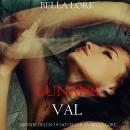 [Swedish] - Lunans val: nionde delen i 9 noveller av Bella Lore: Digitalt inläst via en datorgenererad röst Audiobook