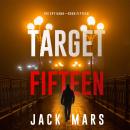 Target Fifteen (The Spy Game—Book #15) Audiobook