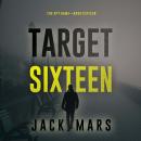 Target Sixteen (The Spy Game—Book #16) Audiobook
