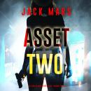 Asset Two (A Lara King Espionage Thriller—Book 2) Audiobook