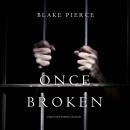 Once Broken (A Riley Paige Mystery—Book 20) Audiobook