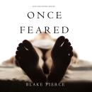 Once Feared (A Riley Paige Mystery—Book 21) Audiobook