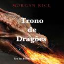 [Portuguese] - Trono de Dragões (Era dos Feiticeiros — Livro Dois): Narrado digitalmente por uma voz Audiobook