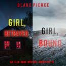 An Ella Dark FBI Suspense Thriller Bundle: Girl, Betrayed (#18) and Girl, Bound (#19) Audiobook