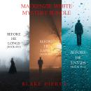 A Mackenzie White Mystery Bundle: Before He Longs (#10), Before He Lapses (#11), and Before He Envie Audiobook