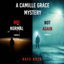 A Camille Grace FBI Suspense Thriller Bundle: Not Normal (#5) and Not Again (#6) Audiobook