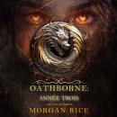[French] - Oathborne : Année trois (Tome 3 de la série Oathborne): Narration par une voix synthétisé Audiobook