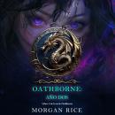 [Spanish] - Oathborne: Año dos (Libro 2 de la serie Oathborne): Narrado digitalmente usando una voz  Audiobook