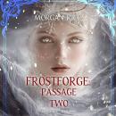 Frostforge: Passage Two (Book Two of the Frostforge Series) Audiobook