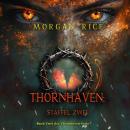 [German] - Thornhaven: Staffel Zwei (Buch Zwei der Thornhaven-Serie): Erzählerstimme digital synthet Audiobook