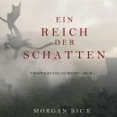 [German] - Ein Reich der Schatten (Von Königen Und Zauberern – Buch 5): Erzählerstimme digital synth Audiobook