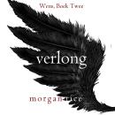 [Dutch; Flemish] - Verlang (Wens, Boek Twee): Digitaal voorgelezen door een electronisch gegenereerd Audiobook