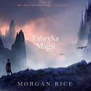 [Polish] - Fabryka magii (Oliver Blue i szkoła dla jasnowidzów - Tom pierwszy): Cyfrowa narracja prz Audiobook