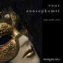 [Dutch; Flemish] - Voor Zonsopkomst (Vampier, Gevallen—Boek 1): Digitaal voorgelezen door een electr Audiobook