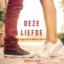 [Dutch; Flemish] - Deze Liefde (Verhalen uit de Romantiek—Boek #1): Digitaal voorgelezen door een el Audiobook