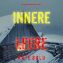 [German] - Innere Leere (Ein Kelsey Hawk FBI-Thriller – Band 1): Erzählerstimme digital synthetisier Audiobook