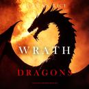 Wrath of Dragons (Age of the Sorcerers—Book Ten) Audiobook