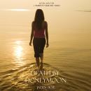 Death by Honeymoon (Book #1 in the Caribbean Murder series) Audiobook