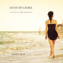 Death by Desire (Book #4 in the Caribbean Murder series) Audiobook
