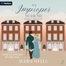 An Improper Scheme: Improper Agreements, Book 3 Audiobook